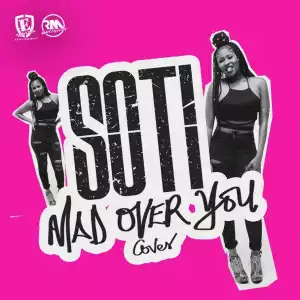 Soti - Mad Over You (Cover)